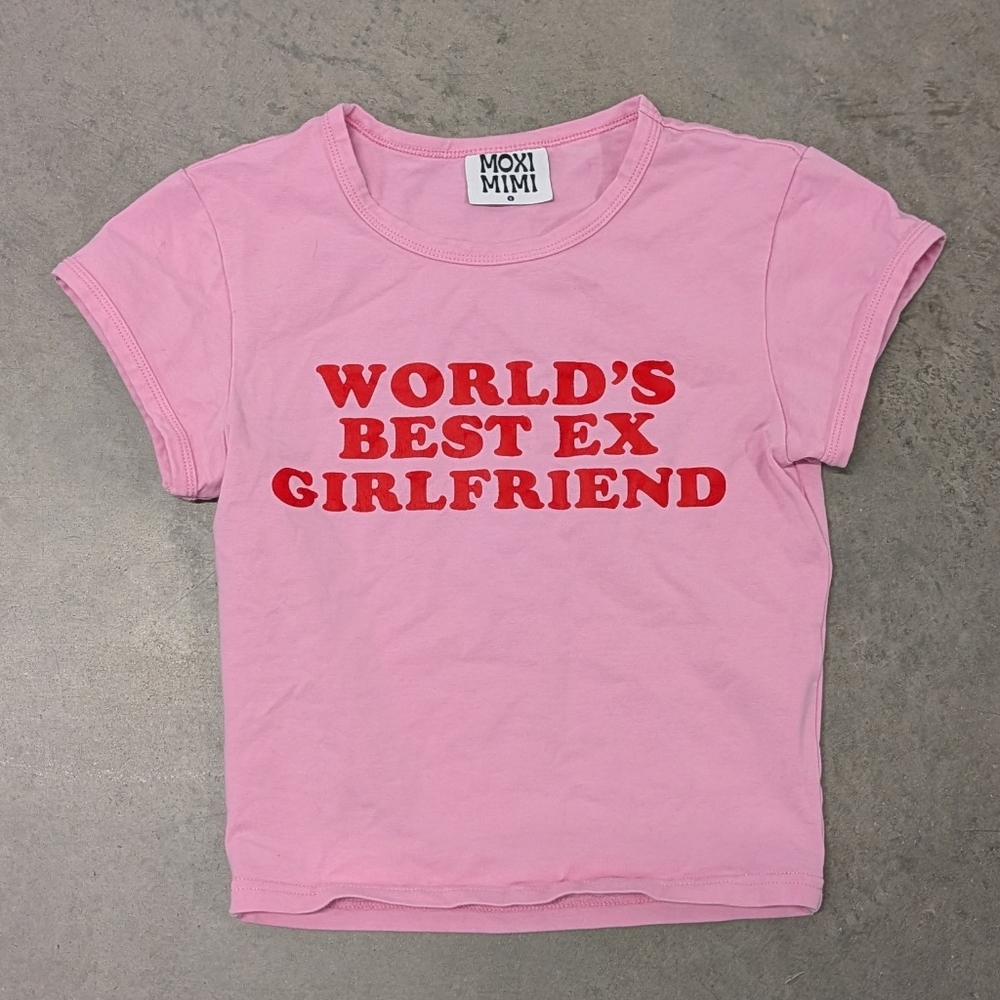MOXI MIMI world's best ex girlfriend baby tee XS S